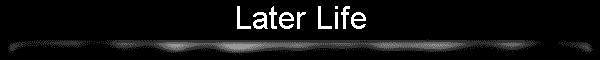 Later Life